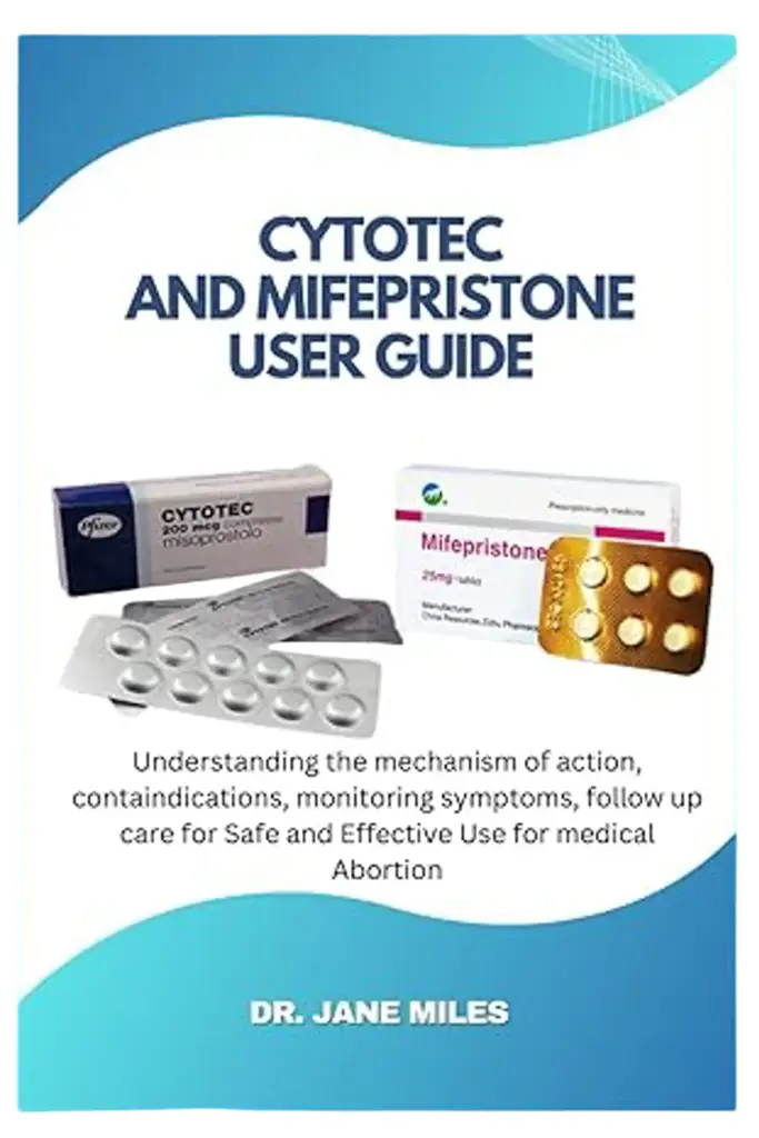 Cytotec And Mifepristone User Guide Book