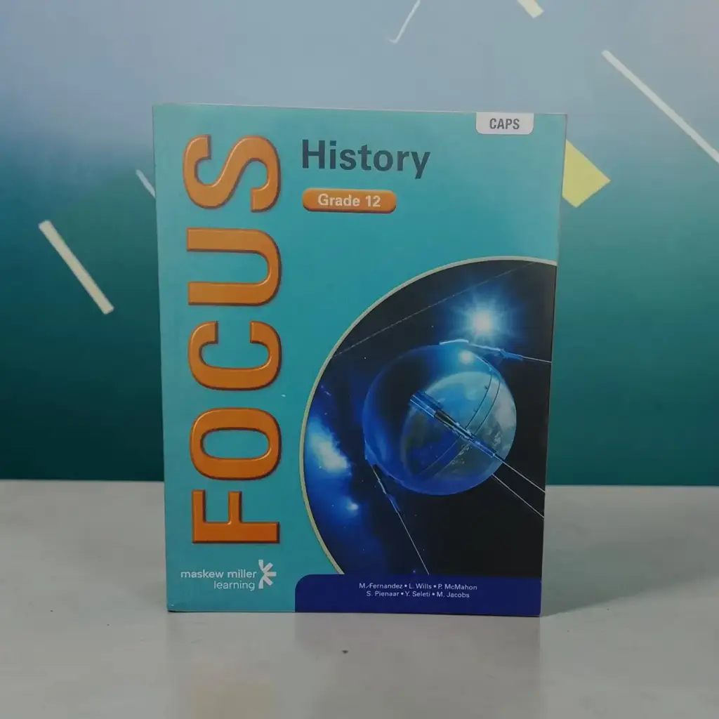 Focus Grade 12 History Learner's Book